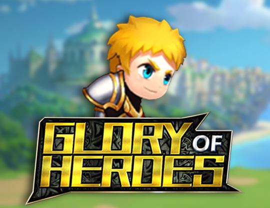 Glory of Heroes